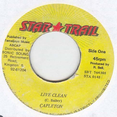 7inch Record CAPLETON - Live Clean STA0145 Star Trail 1995 Jamaica Reggae, Ska & Dub Used