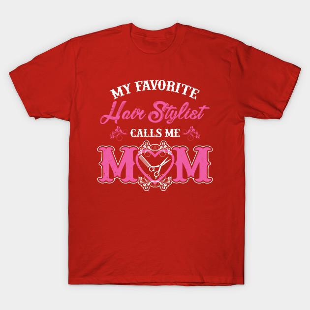 Unisex Fashion TShirt Hair Stylist Gift For Moms Print TShirt Plus Size S-5XL T-Shirt 100%Cotton Tops O Neck Short Sleeve Tees