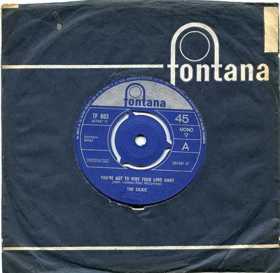 7-дюймовая пластинка SILKIE - You've Got To Hide Your Love Away TF603 Fontana 1965 UK Рок Б/У