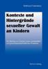 Книга Kontexte Und Hintergrunde Sexueller Gewalt an Kindern
