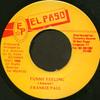 7inch Record FRANKIE PAUL  Funny Feeling NONE EL PASO 1995 Jamaica Reggae Ska  Dub Used