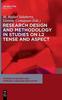 The Research Design and Methodology In Studies On L2 Tense and Aspect Book
