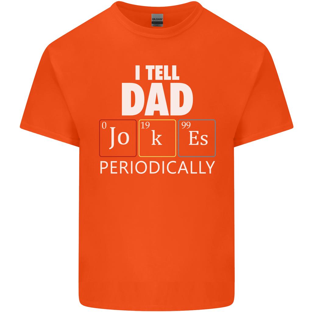Dad Jokes Periodically Funny Fathers Day Unisexs Light Cotton TShirt