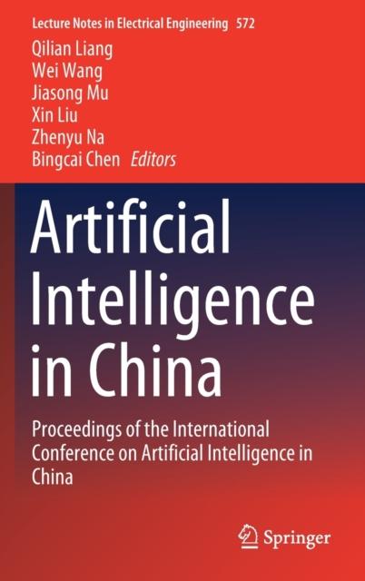 The Artificial Intelligence In China : Proceedings of the International Conference On Artificial Intelligence In China : 572 Book