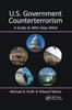 Книга U.S. Government Counterterrorism : A Guide To Who Does What
