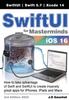 Книга SwiftUI for Masterminds 3rd Edition 2022 : How To Take Advantage of Swift and SwiftUI To Create Insanely Great Apps for iPhones, iPads, and Macs