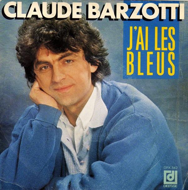 7-дюймовая пластинка CLAUDE BARZOTTI Jai Les Bleus DPX842 Disques Desse 1987 Франция Поп Б/у