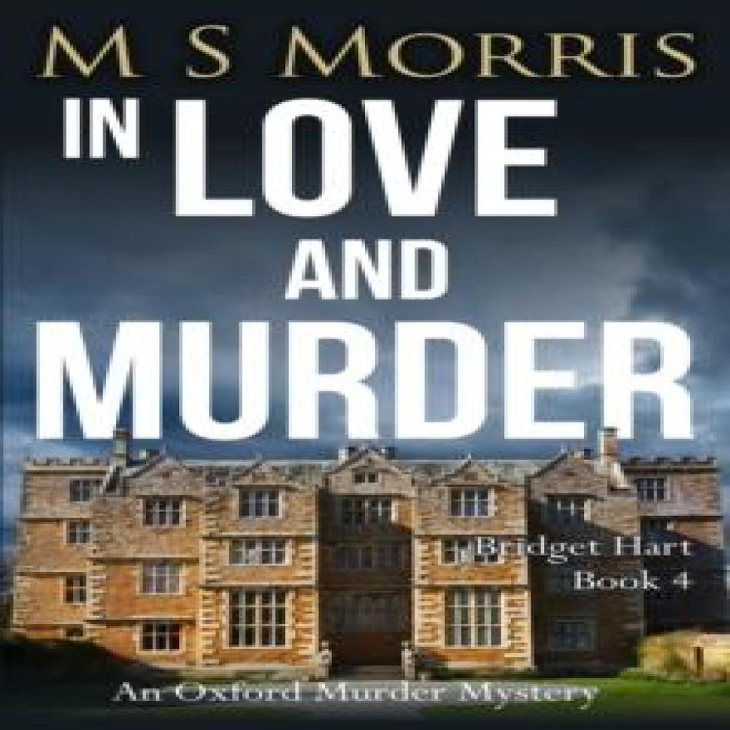 In Love And Murder by M S Morris Paperback Book 9781914537066