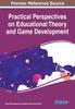 Книга Practical Perspectives On Educational Theory and Game Development