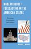 Книга Modern Budget Forecasting In the American States : Precision, Uncertainty, and Politics