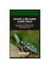 Книга Red-Eared Slider Turtle : The Complete Handbook On How To Raising And Caring For Red-Eared Slider Turtle