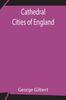 Книга Cathedral Cities of England