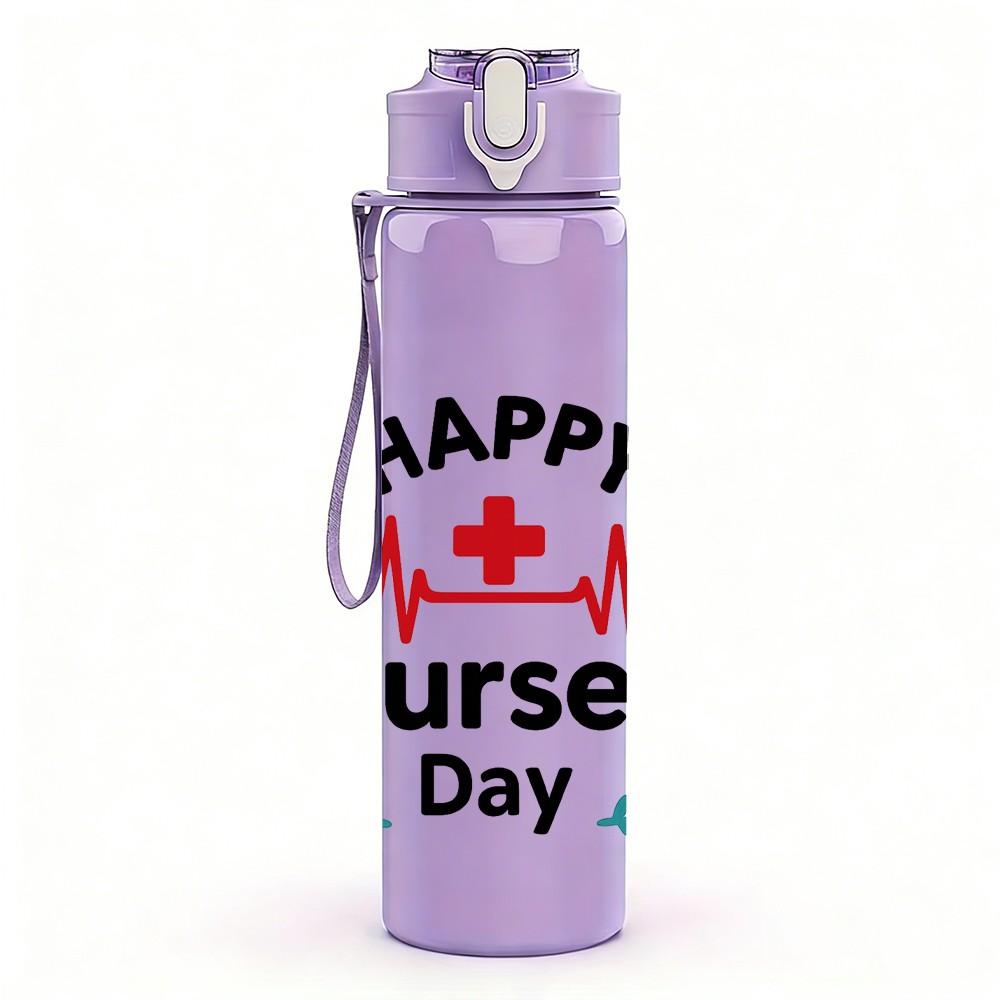 1PC Happy Nurses Day Design 750ml Color Plastic Sports Water Bottle Leakproof Flip Straw Lid Suitable for Sports Office Home Use