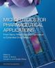 Книга Microfluidics for Pharmaceutical Applications : From Nano/Micro Systems Fabrication To Controlled Drug Delivery