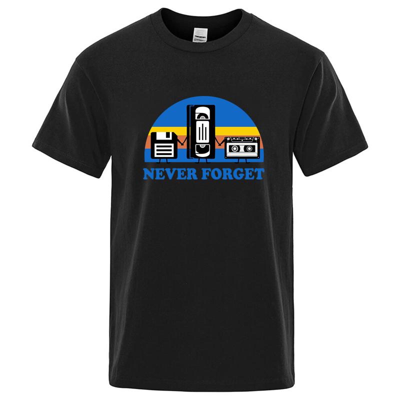 Summer Mens Tshirt Never Forget Sarcastic Graphic Music Funny Printed 100 Cotton TShirt Loose Male Top Casual Short Sleeve