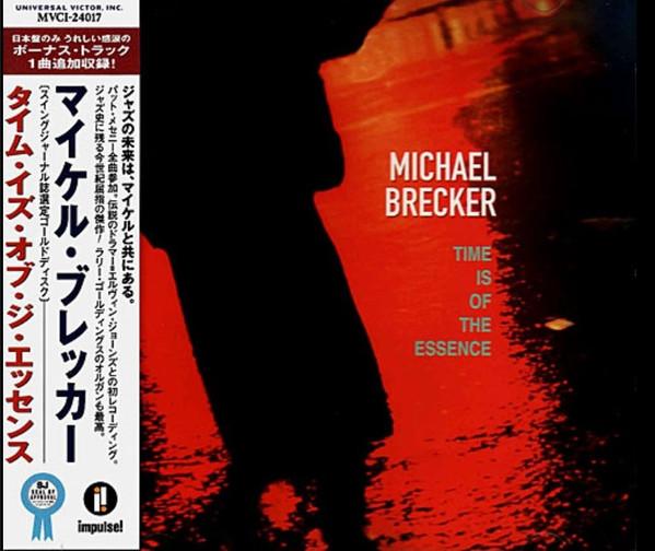 CD MICHAEL BRECKER, PAT METHENY, LARRY - Time of the Essence MVCI24017 Impulse! 1999 Japan ObiJazz Used