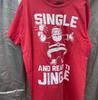 Mad Engine Christmas "Single and ready to Jingle" Men T Shirt SZ M Unisex T-Shirt