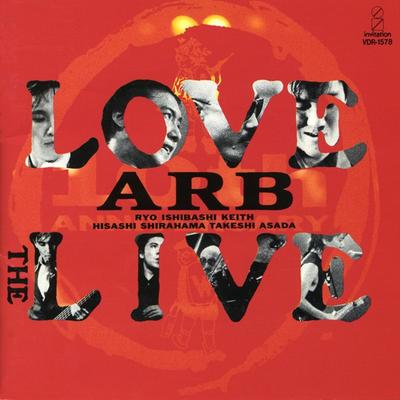 CD ARB - LOVE THE LIVE VDR1578 Приглашение 1989 Япония ОбиЯпонский Поп/Рок Б/У