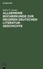 Книга Allgemeine Bucherkunde Zur Neueren Deutschen Literaturgeschichte