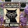 2D Flat, Vintage Metal Wall Sign - Aluminum Decorative Plaque Sign- Funny "Let Me Check My Giveashittometer" with Glasses & Coffee Cup Design