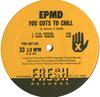 12inch Record EPMD - You Got's To Chill FRE80018X Fresh Records 1988 Canada Rap & Hip-Hop/R&B Used