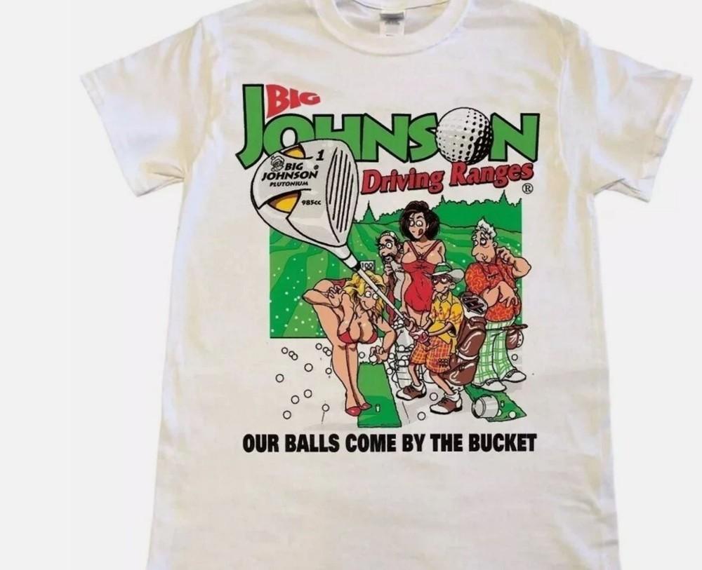 Big Johnsonnnnn Vintage Short Sleeve White Color Shirt Great Design New Shirt Unisex T-Shirt