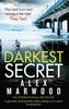 Книга The Darkest Secret : An Utterly Compelling Thriller You Won't Stop Thinking About