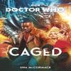 Doctor Who Caged by Una McCormack Hardback Book 9781785949180