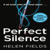 Perfect Silence by Helen Fields Paperback Book 9780008275174