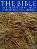 Книга The Bible In the British Museum : Interpreting the Evidence