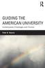 Книга Guiding the American University : Contemporary Challenges and Choices