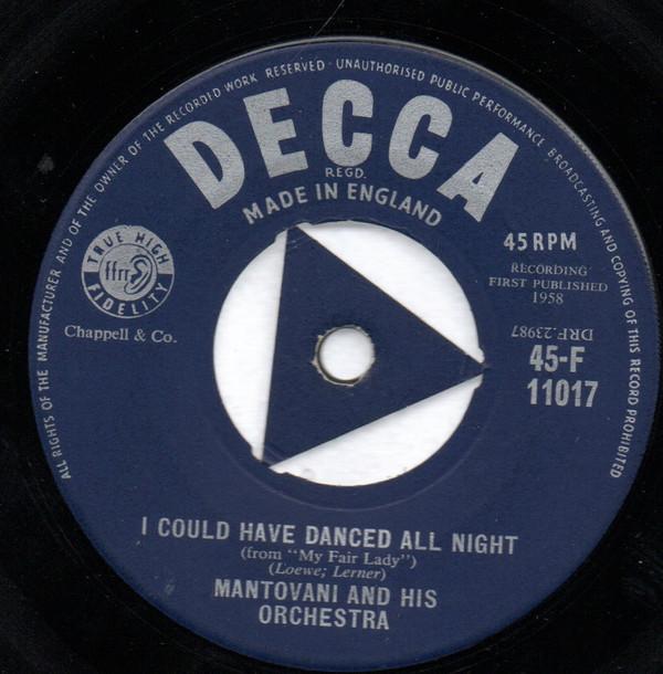 7-дюймовая пластинка MANTOVANI HIS ORCHESTRA I Could Have Danced All Night Из 45F11017 Decca 1958 Великобритания Классика Б/у