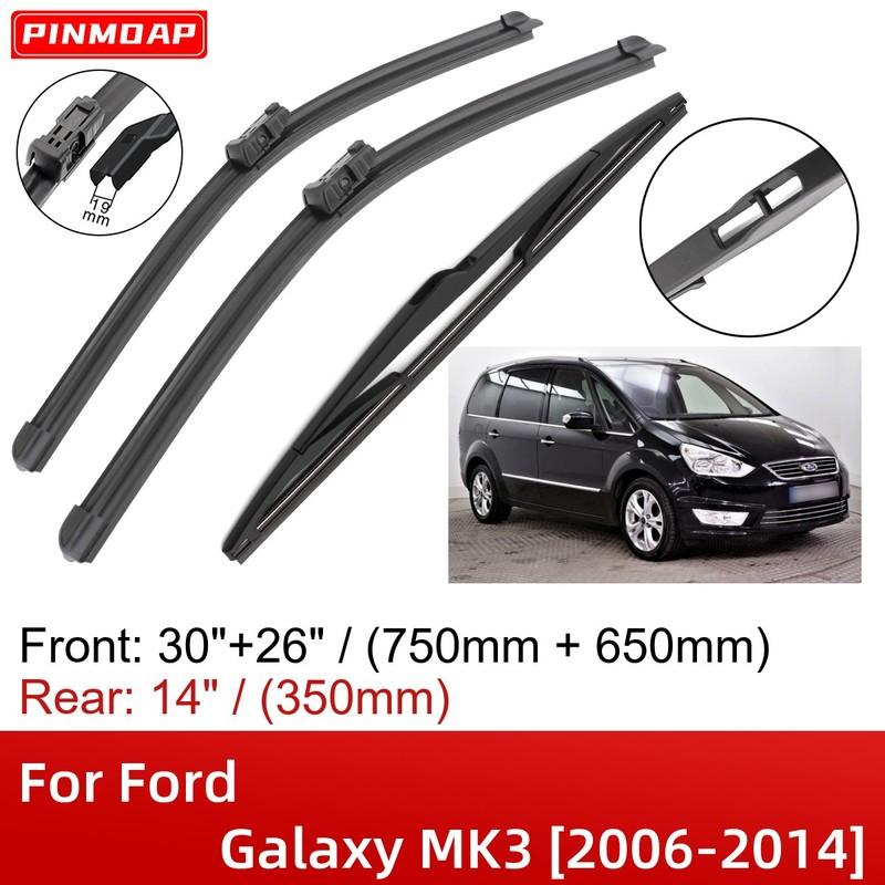 For Ford Galaxy MK3 2006-2014 30"+26"+14" Front Rear Wiper Blades Brushes Cutter Accessories 2008 2009 2010 2011 2012 2013 2014