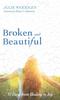 Книга Broken and Beautiful