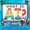 Книга What Is AI? : The Curious Kid's Guide To Artificial Intelligence
