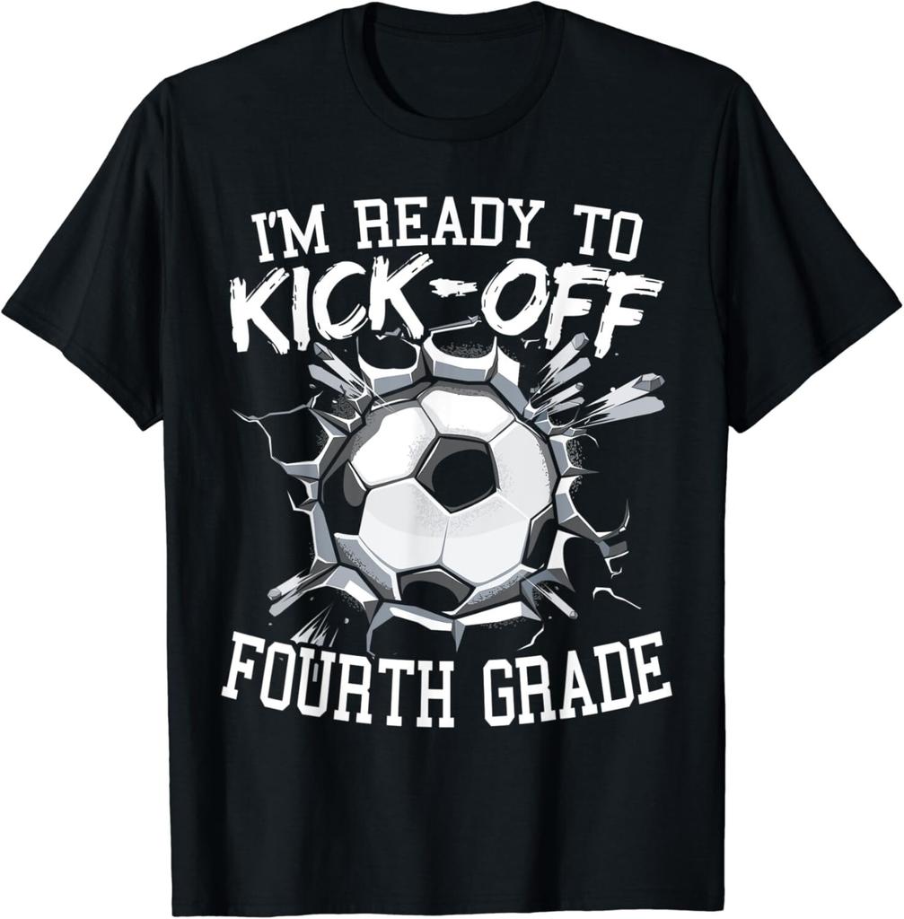 Funny I'm Ready To Kick-Off Fourth Grade First Day Of School Gift Unisex T-Shirt Mens Kids Mens Womens Tees Top