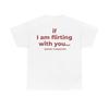 If I Am Flirting with You Please Cooperate Letter Printed Funny Trendy Creativity T-Shirt Men Women's Short Sleeve Summer Tops