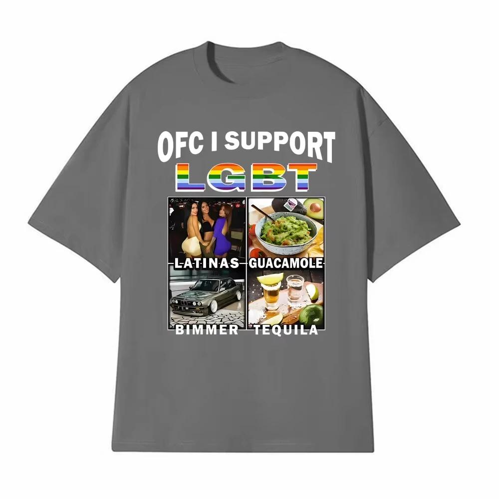 Funny Ofc Support LGBT Meme Print TShirt Mens Clothing Cotton Short Sleeve Loose T Shirts Retro Fashion Hip Hop Casual T Shirt