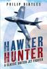 Книга Hawker Hunter : A Classic British Jet Fighter