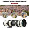 Camera MF Super Telephoto Zoom Lens F/8.3-16 420-800mm T Mount with Universal 1/4 Thread Replacement