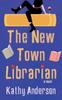 The The New Town Librarian Book