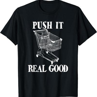 Новая Лимитированная Футболка 'Push It Real Good' с Забавным Изображением Тележки из Продуктового Магазина