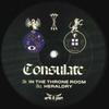 12-дюймовая пластинка CONSULATE - In The Throne Room; Геральдика / Serp EFAX005 Искусство E Fax 2020 Германия Танцевальная и электронная музыка
