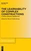 Книга The Learnability of Complex Constructions : A Cross-Linguistic Perspective
