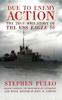 Книга Due To Enemy Action : The True WWII Story of the USS Eagle 56