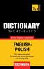 The Theme-based Dictionary British English-Polish - 9000 Words : 133 Book
