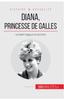Книга Diana, Princesse De Galles : Le Destin Tragique D'une Icone