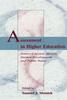 The Assessment In Higher Education : Issues of Access, Quality, Student Development and Public Policy Book
