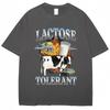 Lactose Tolerant Funny Milk Print T Shirt Men Women Retro Fashion Short Sleeve Cotton Summer Casual Humor T Shirts Gifts