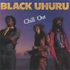 CD BLACK UHURU - Chill Out 1625397522 Mango US Reggae, Ska & Dub Used